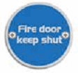 BR-4750.10.SS BRITON, Fire Door Keep Shut Sign, 76mm
