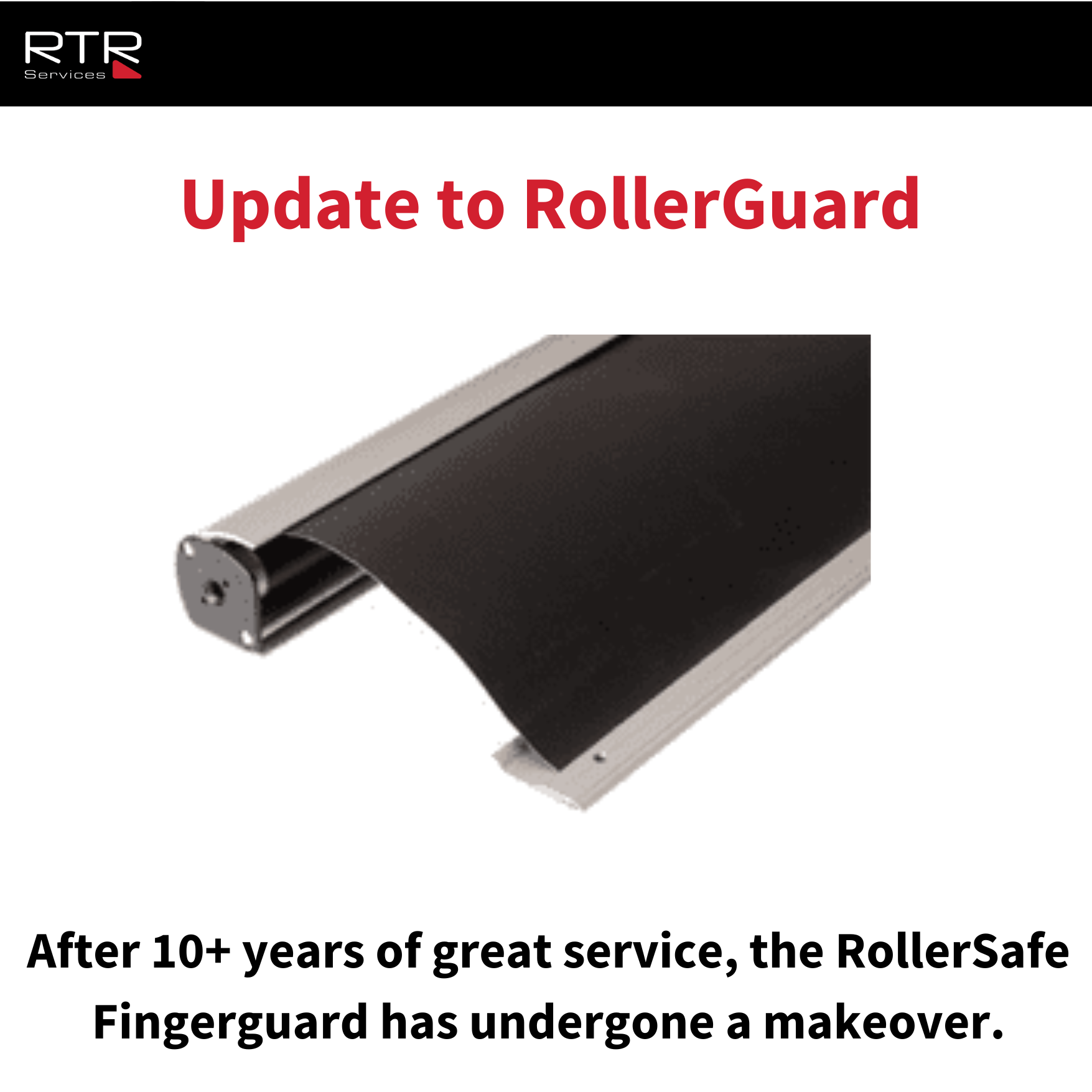 RollerSafe ACC0112-NT Fingerguard Update β RTR Services
